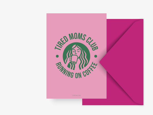 typealive - Postcard / Tired Moms