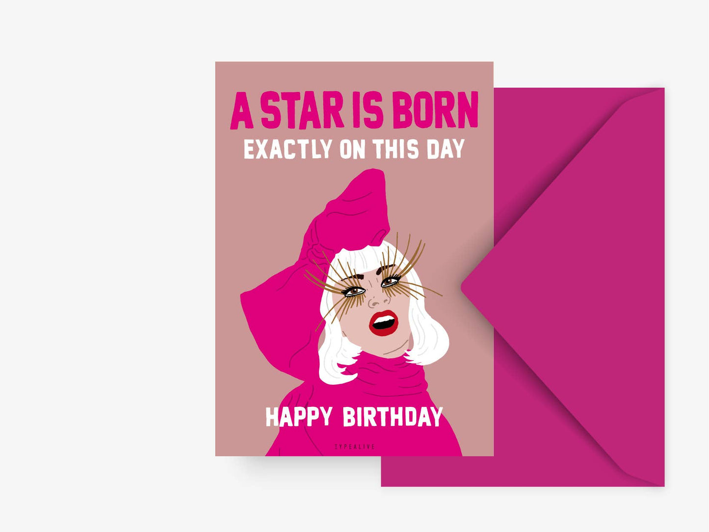 typealive - Postcard/A Star Is Born