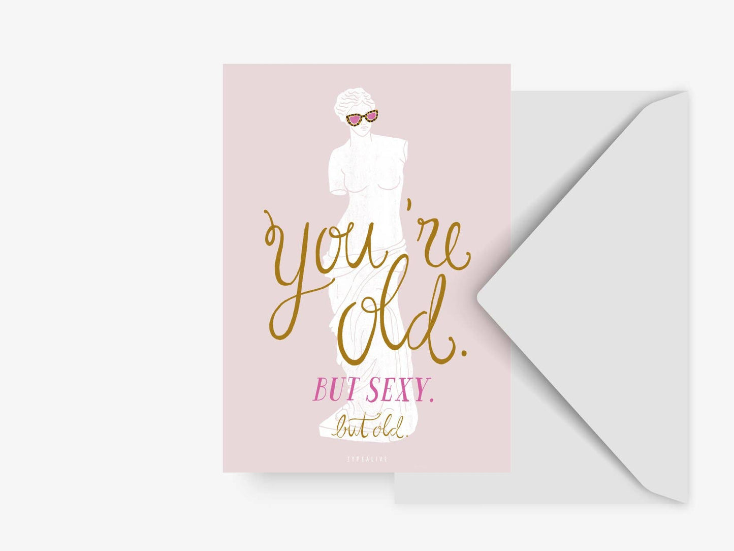 typealive - Postcard/ Old But Sexy