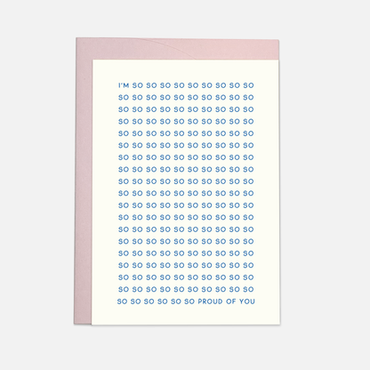 Kaart Blanche - So so so proud - greeting card