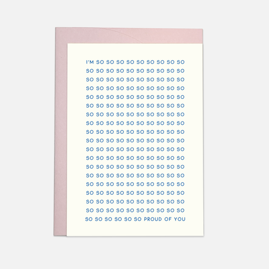 Kaart Blanche - So so so proud - greeting card