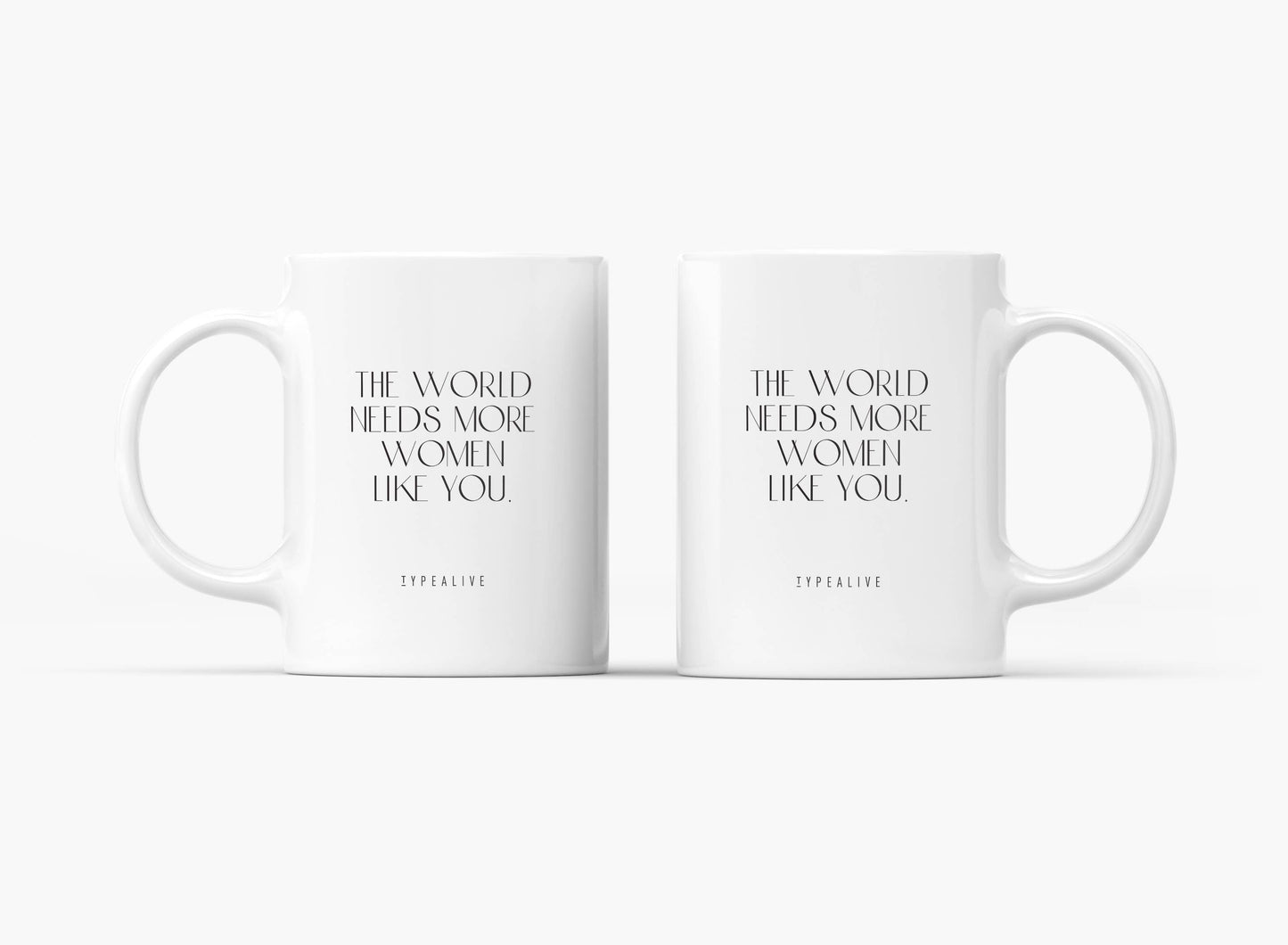 typealive - Ceramic mug/Women Like You