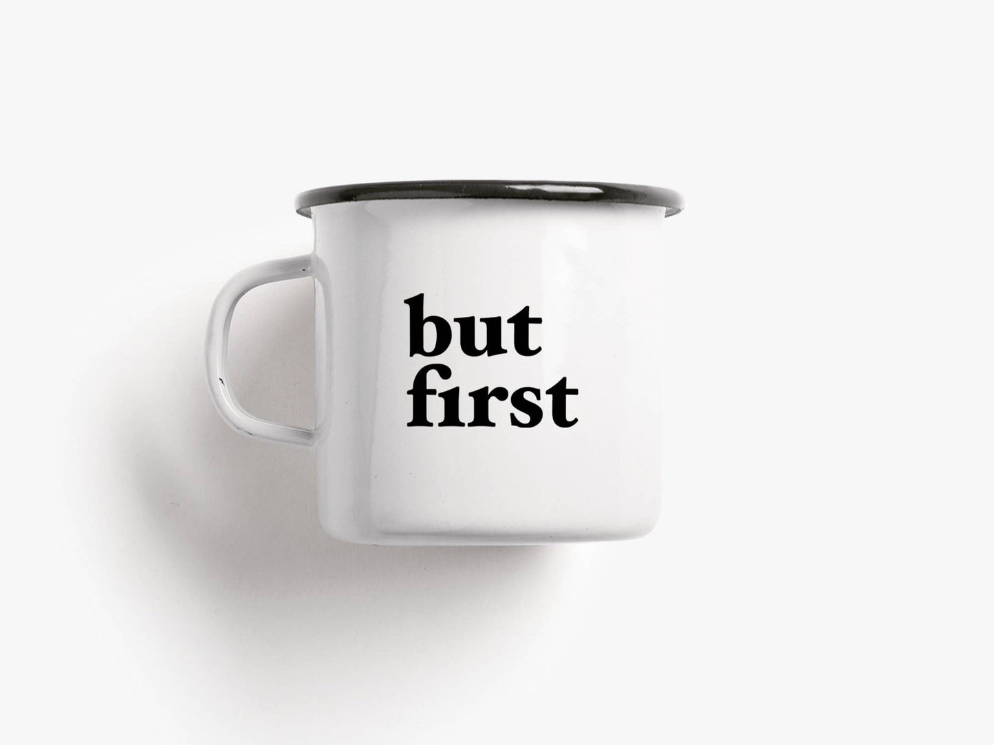 typealive - Enamel mug/But First