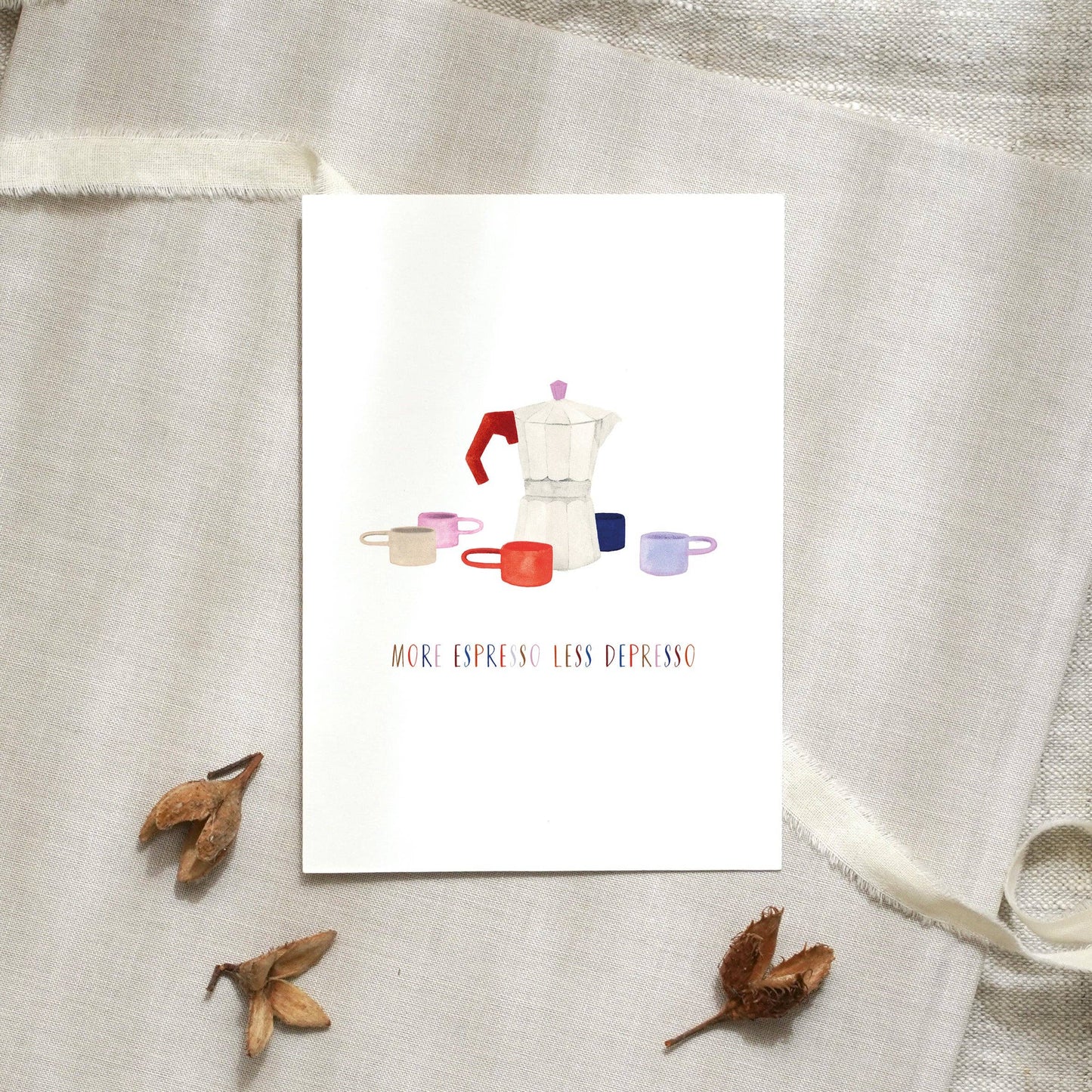 Leo La Douce- Postcard · More espresso less depresso