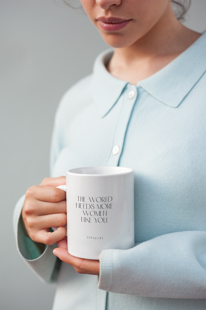 typealive - Ceramic mug/Women Like You