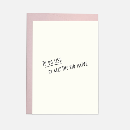 Kaart Blanche - Keep the kid alive greeting card