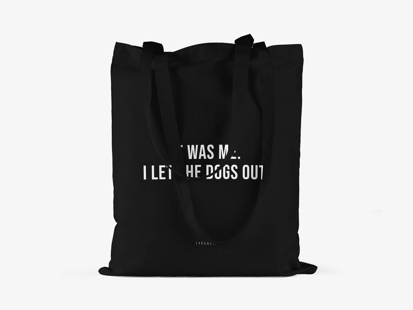 typealive - Cotton bag/It Was Me