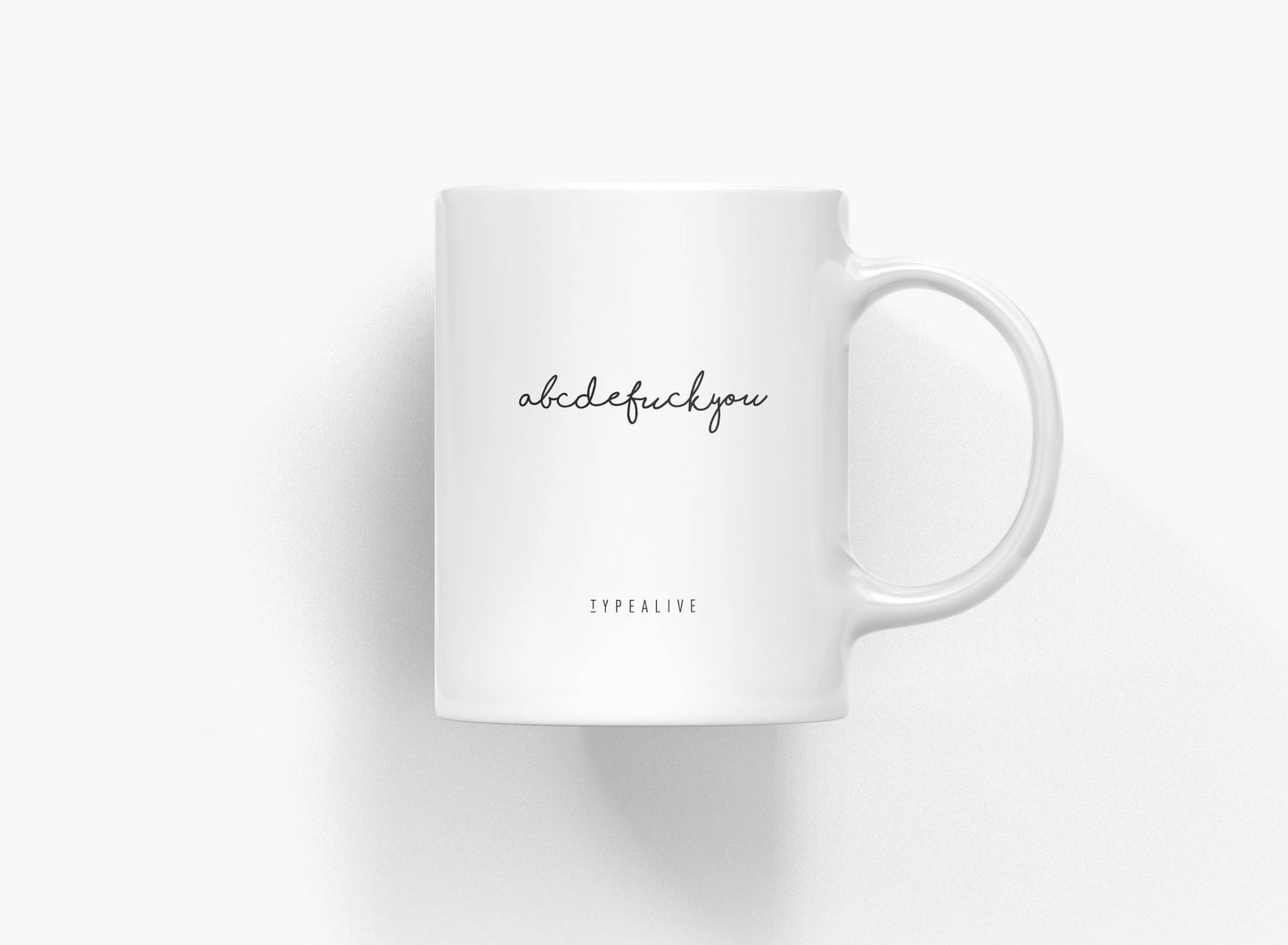 typealive - Ceramic mug/Abcdefuckyou