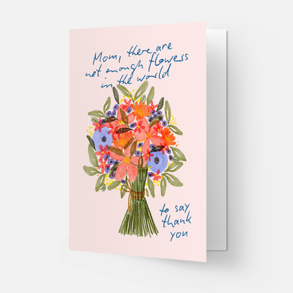Kaart Blanche - Mom flowers thank you - greeting card