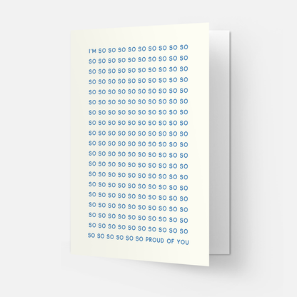 Kaart Blanche - So so so proud - greeting card
