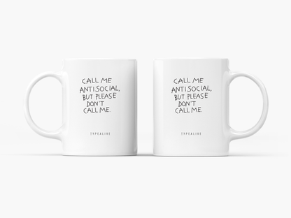 typealive - Ceramic mug / Don't Call Me
