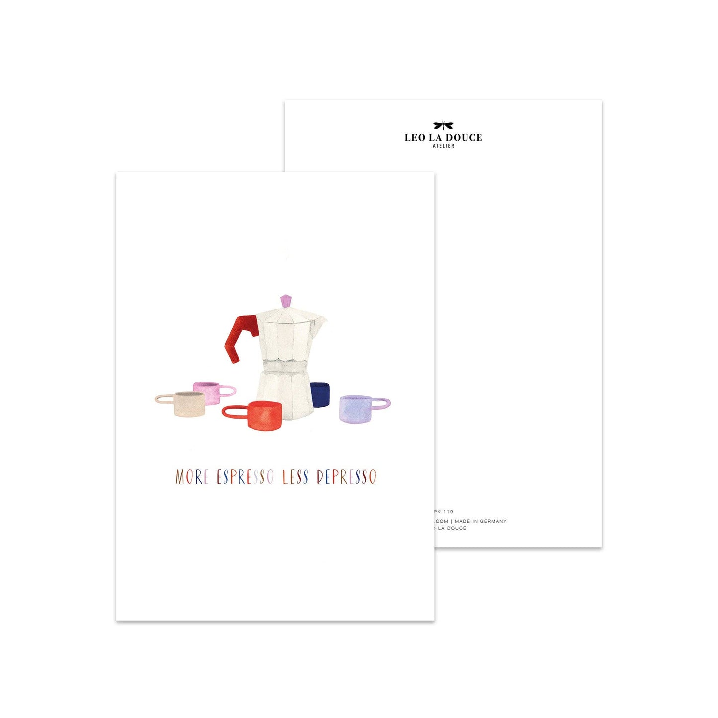 Leo La Douce- Postcard · More espresso less depresso