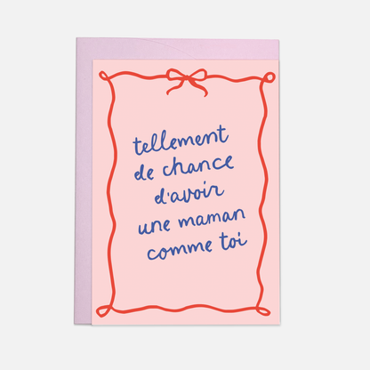 Kaart Blanche - Mom like you greeting card (also in FR)