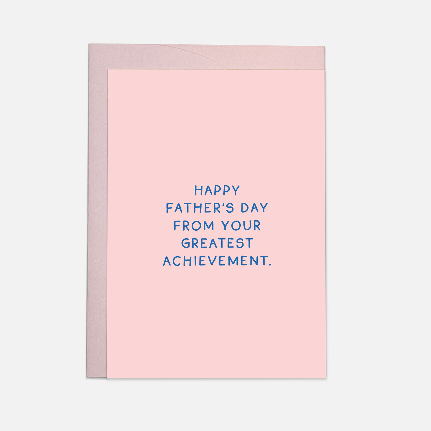 Kaart Blanche - Greatest achievement Father's day greeting card