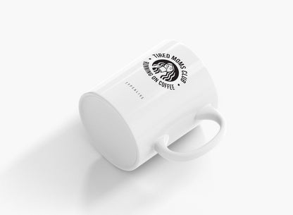 typealive - Ceramic mug / Tired Moms