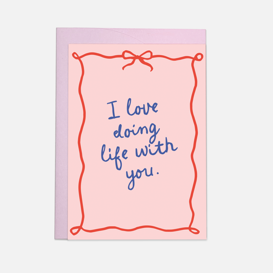 Kaart Blanche - Doing life (ribbon version) greeting card