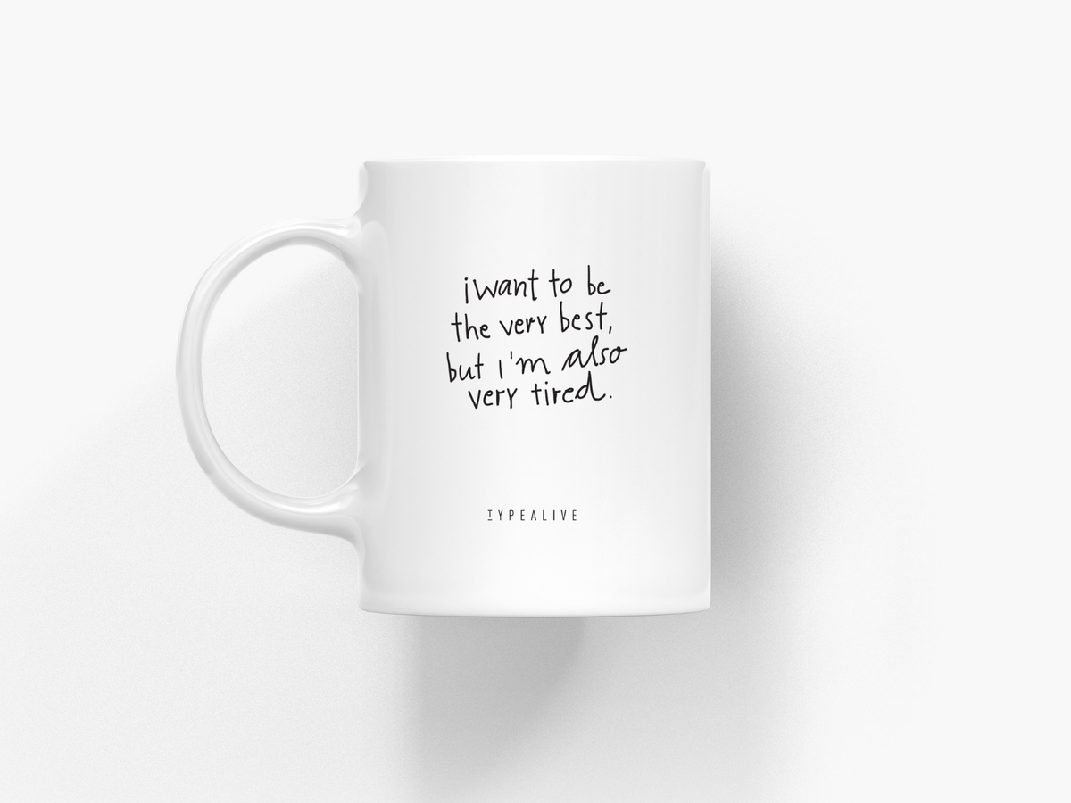 typealive - Ceramic cup / Very Tired