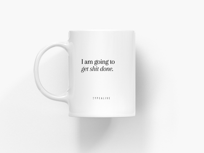 typealive - Ceramic mug / Get Shit Done w/ envelope