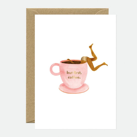 ALL THE WAYS TO SAY - Europe - But First Coffee - Greeting card - Gold foil