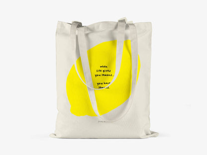 typealive - Cotton bag/You Have Lemons
