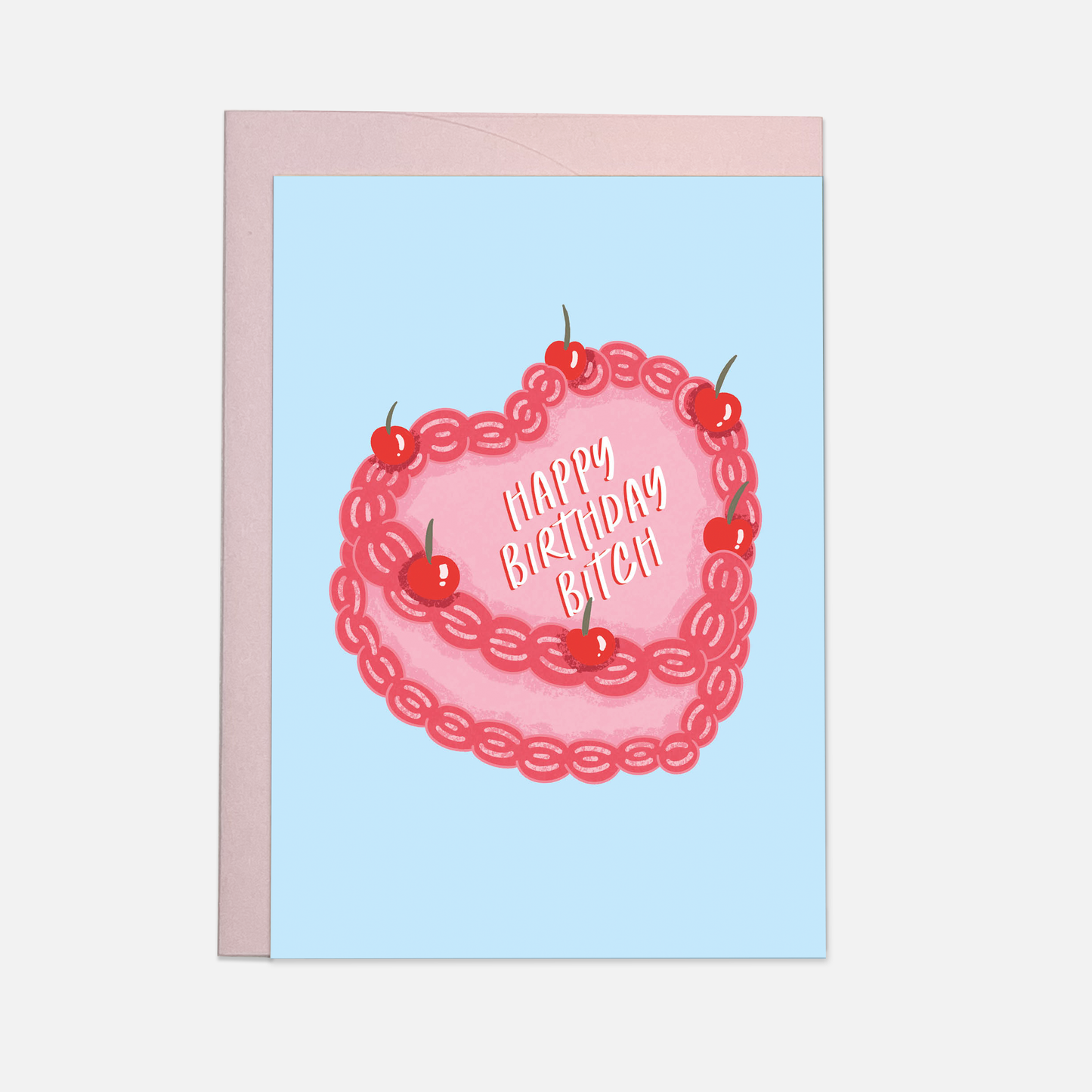 Kaart Blanche - Birthday Bitch Cake Greeting Card