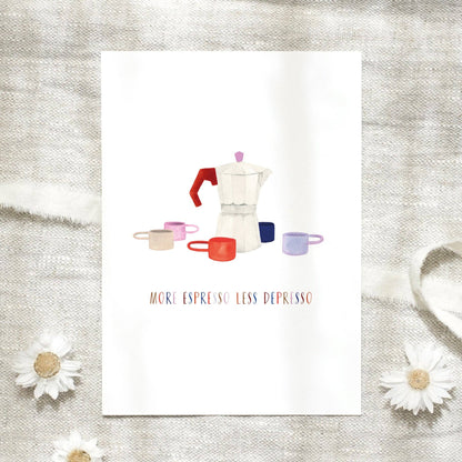 Leo La Douce- Postcard · More espresso less depresso