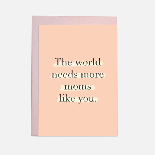 Kaart Blanche - More moms greeting card (also in FR)